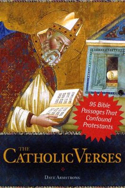 the catholic verses 95 bible passages that confound protestants Doc